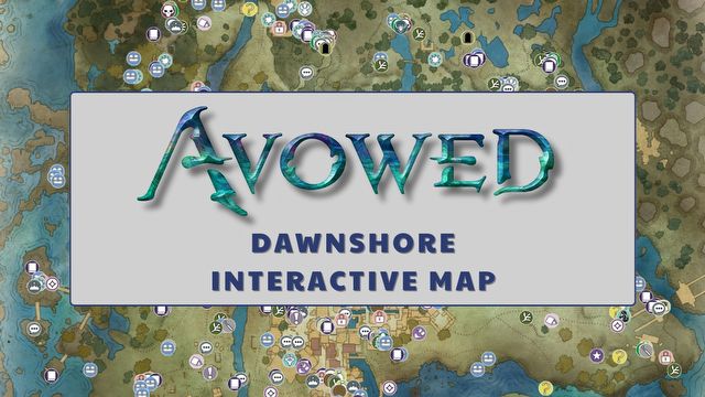 DawnshoreAvowed Interactive Map